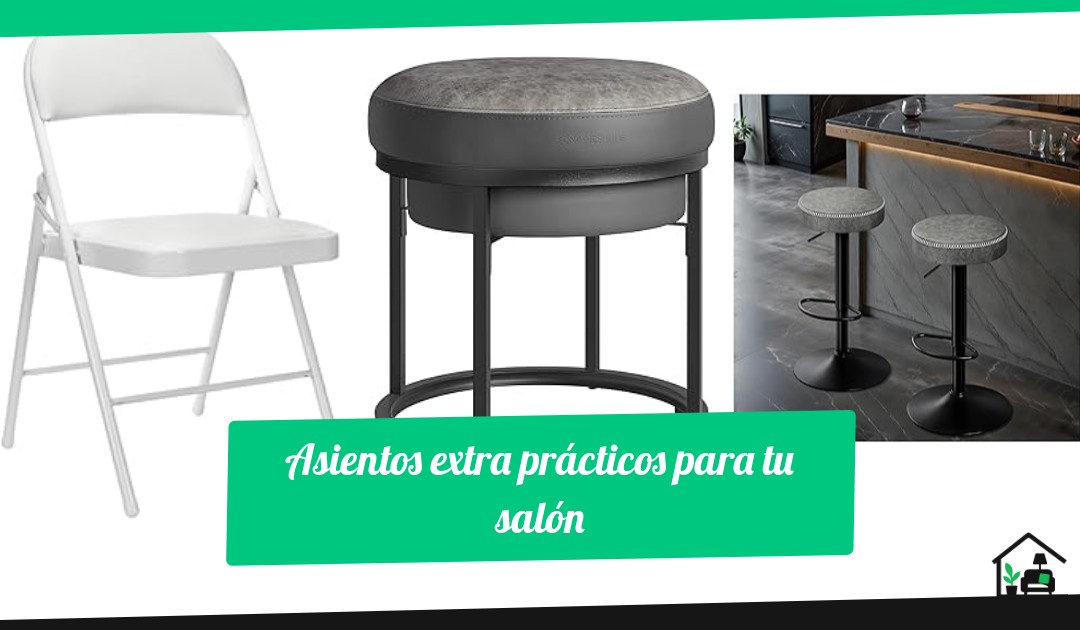 Asientos extra prácticos para tu salón